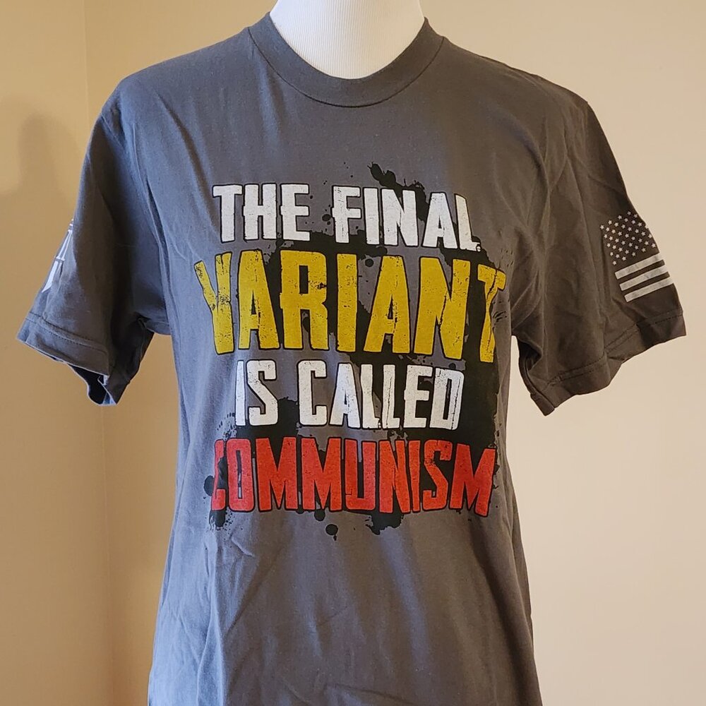 NEW! The Final Variant is Called Communism T-shirt Size Medium Unisex